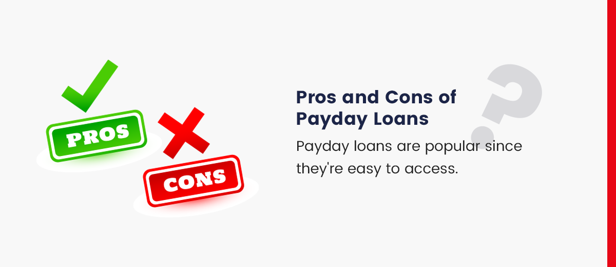 Image Pros and Cons of Payday Loanstitle Image Pros and Cons of Payday Loanstitle